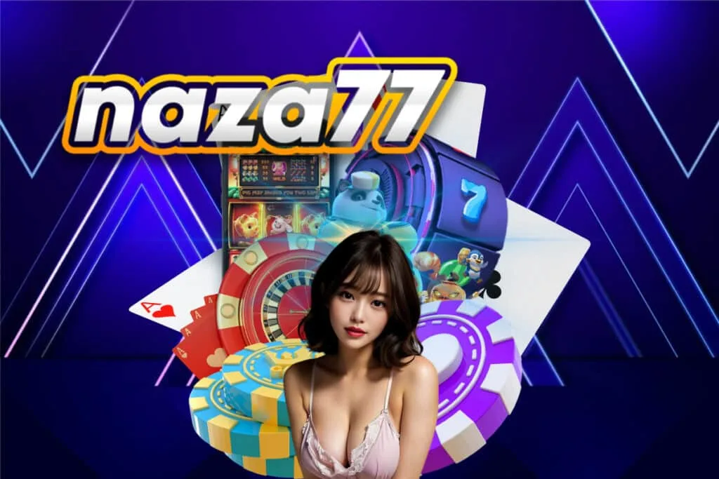 naza77 สล็อต